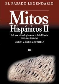 MITOS HISPANICOS II, FOLCLORE E IDEOLOGIA DE E.MEDIA A N.DIA, de García Quintela | portada del libro