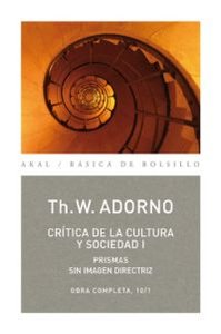 O.C. ADORNO 10 CRITICA CULTURA Y SOCIEDAD I (NP), de Adorno | portada del libro