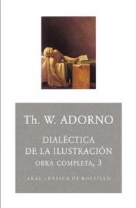 O.C. ADORNO 03 DIALECTICA DE LA ILUSTRACION (NP), de Adorno | portada del libro