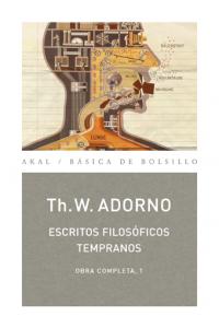 O.C. ADORNO 01 ESCRITOS FILOSOFICOS TEMPRANOS, de Adorno | portada del libro