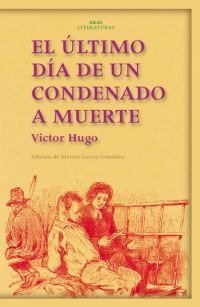 ULTIMO DIA DE UN CONDENADO A MUERTE (LITERATURAS), de Hugo | portada del libro
