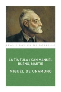 TIA TULA / SAN MANUEL BUENO, MARTIR, de Unamuno | portada del libro
