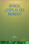 AFRICA, ESPEJO DEL MUNDO, de Engelhard | portada del libro