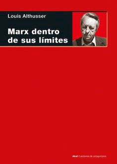 MARX DENTRO DE SUS LIMITES, de Althusser | portada del libro