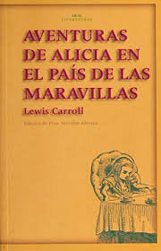AVENTURAS DE ALICIA EN EL PAIS DE MARAVILLAS, de Carroll | portada del libro