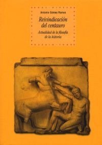 REIVINDICACION DEL CENTAURO, de Gómez Ramos | portada del libro