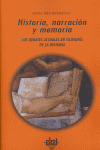 HISTORIA, NARRACION Y MEMORIA, de Mudrovcic | portada del libro