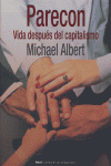 PARECON: VIDA DESPUES DEL CAPITALISMO, de Albert | portada del libro