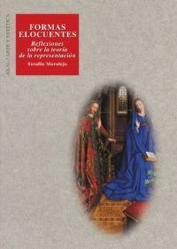 FORMAS ELOCUENTES: REFLEXIONES TEORIA REPRESENTACION, de Moralejo Álvarez | portada del libro