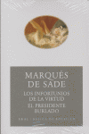 INFORTUNIOS DE LA VIRTUD / PRESIDENTE BURLADO, de Sade | portada del libro