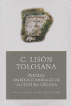 PERFILES SIMBOLICO-MORALES CULTURA GALLEGA, de Lisón Tolosana | portada del libro