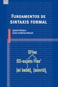 FUNDAMENTOS DE SINTAXIS FORMAL, de Bosque Muñoz | portada del libro