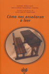 COMO NOS ENSEÑARON A LEER, de Campos Fernández-Fígares | portada del libro