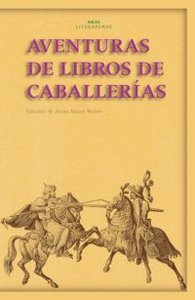 AVENTURAS DE LIBROS DE CABALLERIAS, de Varios autores | portada del libro