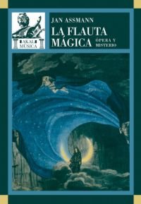 FLAUTA MAGICA. OPERA Y MISTERIO (CARTONE), de Assmann | portada del libro