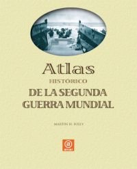 ATLAS HISTORICO DE LA SEGUNDA GUERRA MUNDIAL, de Folly | portada del libro