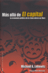 MAS ALLA DE "EL CAPITAL":ECONOMIA POLITICA CLASE OBRERA MARX, de Lebowitz | portada del libro