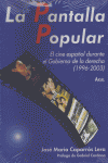 PANTALLA POPULAR, de Caparrós Lera | portada del libro