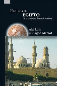 Hª DE EGIPTO: DE LA CONQUISTA ARABE AL PRESENTE, de al-Sayyid Marsot | portada del libro