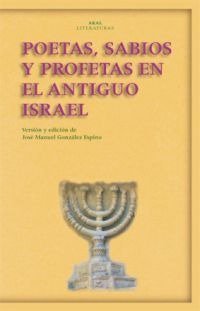 POETAS SABIOS Y PROFETAS ANTIGUO ISRAEL, de GONZALEZ ESPINO | portada del libro