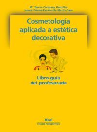 CFM COSMETOLOGIA ESTETICA PROFESOR 06 LIBRO+CD, de COMPANY#GOMEZ-ESCALONILLA | portada del libro
