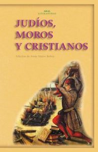 JUDIOS, MOROS Y CRISTIANOS, de Varios autores | portada del libro