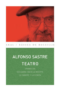 TEATRO: URANIO 235, ESCUADRA HACIA MUERTE, SANGRE Y CENIZA, de Sastre | portada del libro