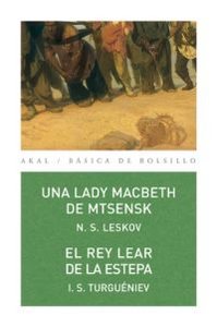 LADY MACBETH DE MTSENSK / REY LEAR DE LA ESTEPA, de Leskov | portada del libro