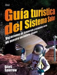 GUIA TURISTICA DEL SISTEMA SOLAR, de Sparrow | portada del libro