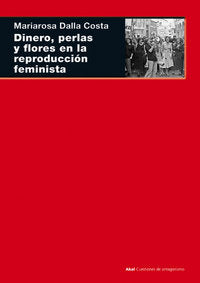 DINERO, PERLAS Y FLORES EN LA REPRODUCCION FEMENINA, de Dalla Costa | portada del libro