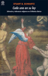 CADA UNO EN SU LEY. SALVACION Y TOLERANCIA RELIGIOSA, de Schwartz | portada del libro