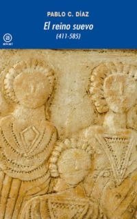 REINO SUEVO 411-585, de Díaz Martínez | portada del libro