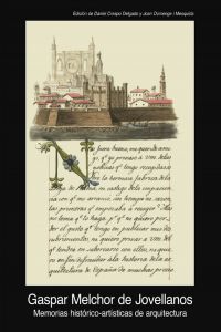 MEMORIAS HISTORICO-ARTISTICAS DE ARQUITECTURA (CARTONE), de Jovellanos | portada del libro