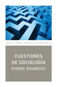 CUESTIONES DE SOCIOLOGIA (NP), de Bourdieu | portada del libro