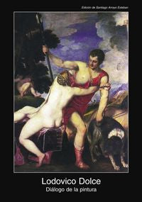 DIALOGO DE LA PINTURA (CARTONE), de Dolce | portada del libro