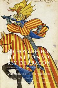 DICHOS Y HECHOS DE ALFONSO, REY DE ARAGON, de Beccadelli | portada del libro