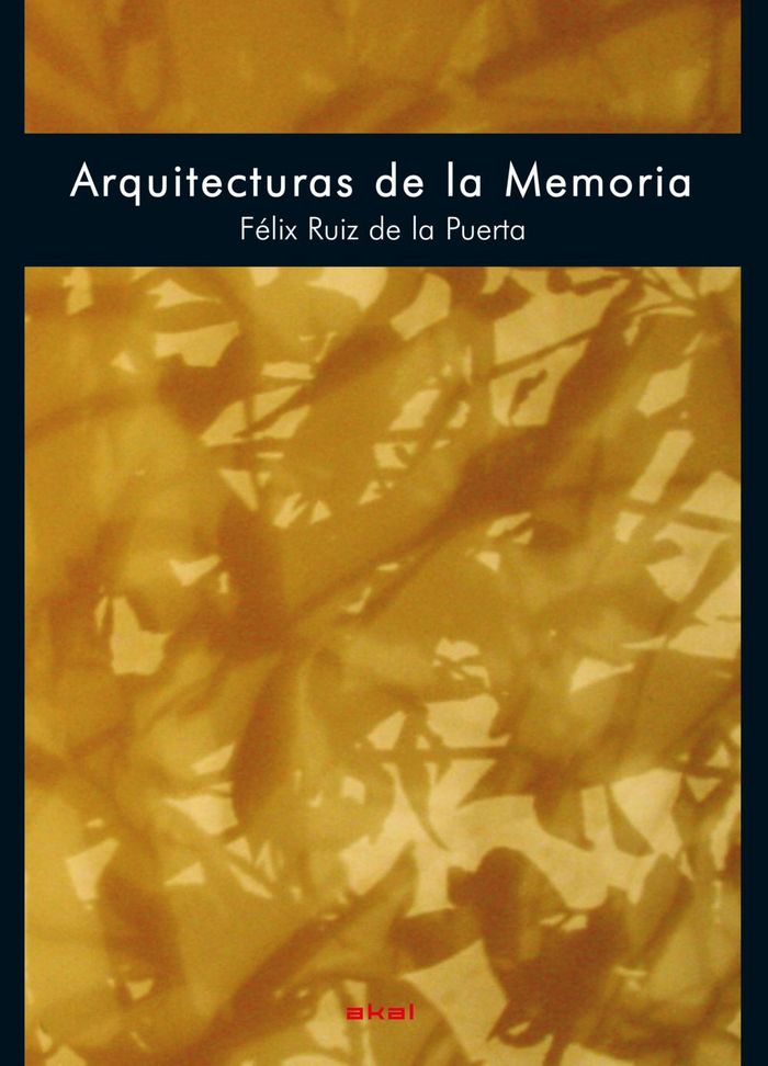 ARQUITECTURAS DE LA MEMORIA, de Ruiz de la Puerta | portada del libro