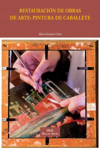 RESTAURACION DE OBRAS DE ARTE: PINTURA DE CABALLETE, de Sánchez Ortiz | portada del libro