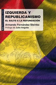 IZQUIERDA Y REPUBLICANISMO, de Fernández Steinko | portada del libro