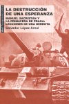 DESTRUCCION DE UNA ESPERANZA, de LOPEZ ARNAL | portada del libro