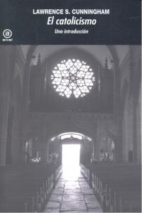 CATOLICISMO. UNA INTRODUCCION, de Cunningham | portada del libro
