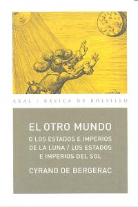 OTRO MUNDO. LOS ESTADOS E IMPERIOS DE LA LUNA Y DEL SOL, de de Bergerac | portada del libro