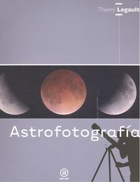ASTROFOTOGRAFIA, de Legault | portada del libro