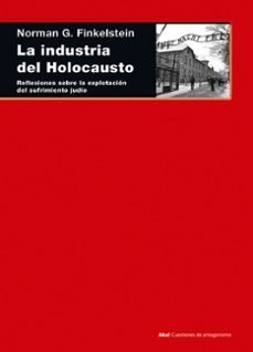 INDUSTRIA DEL HOLOCAUSTO (3ª EDICION), de Finkelstein | portada del libro