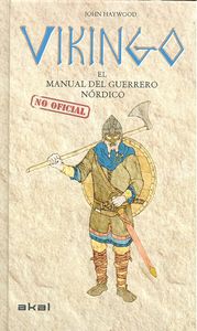 VIKINGO. MANUAL DEL GUERRERO NORDICO, de Haywood | portada del libro