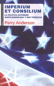 IMPERIUM ET CONSILIUM. POLITICA EXTERIOR AMERICANA, de Anderson | portada del libro