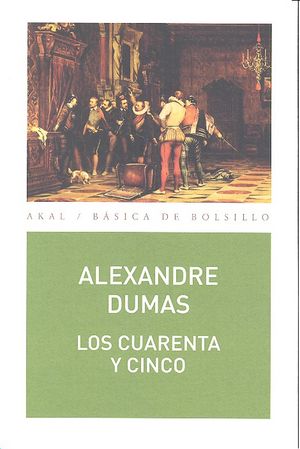 CUARENTA Y CINCO, de Dumas | portada del libro