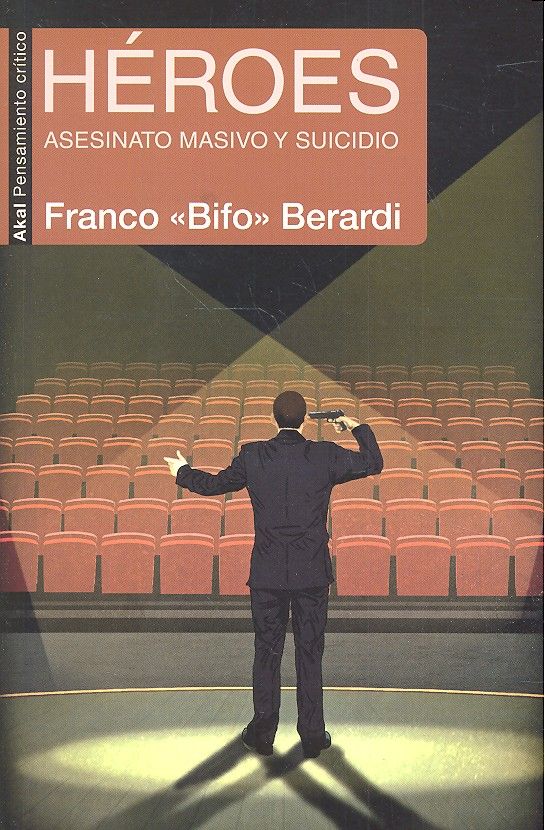 HEROES, de «Bifo» Berardi | portada del libro