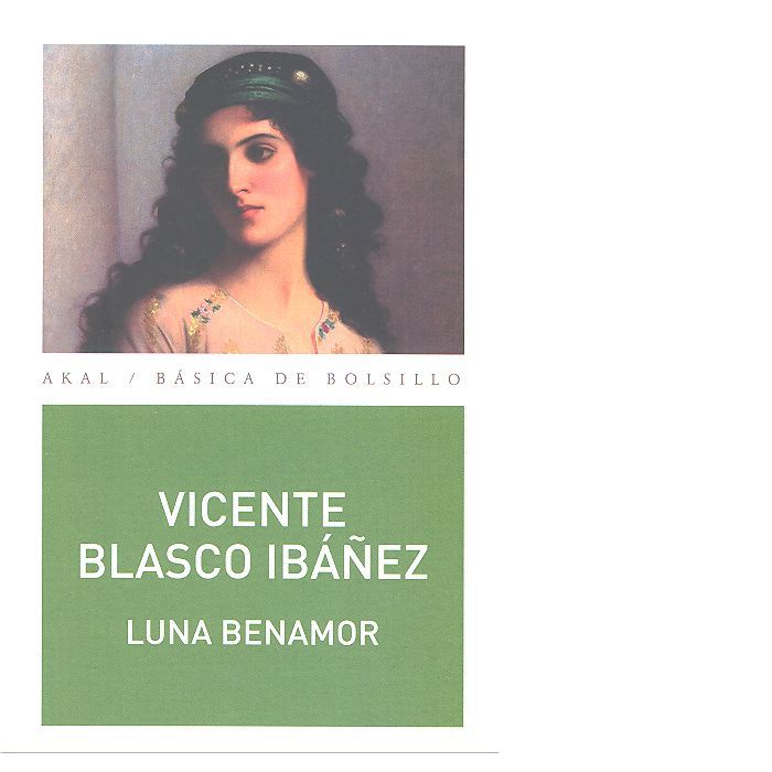 LUNA BENAMOR, de Blasco Ibáñez | portada del libro