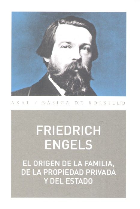 ORIGEN DE LA FAMILIA, LA PROPIEDAD PRIVADA Y EL ESTADO (NP), de Engels | portada del libro